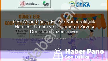 GEKA’dan Güney Ege’ye Kooperatifçilik Hamlesi: Vizyon Zirvesi Denizli’de Düzenleniyor