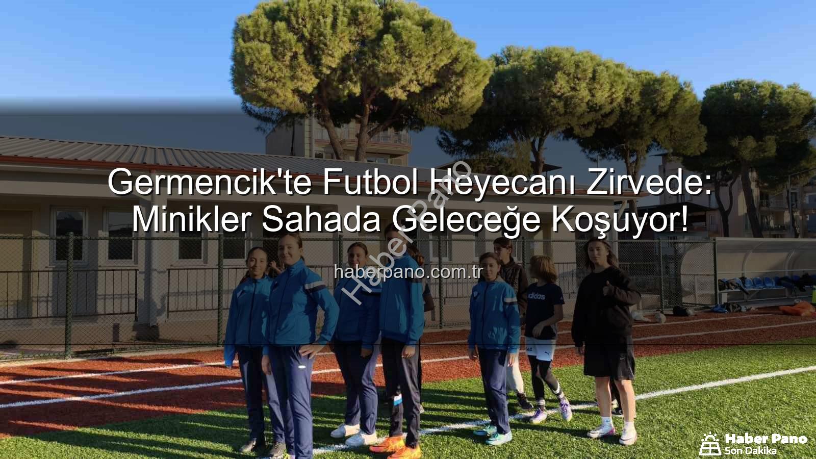 Germencik futbol kursları - Germencik'te Futbol Heyecanı Zirvede: Minikler Sahada Geleceğe Koşuyor!