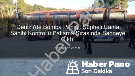 Denizli’de Bomba Paniği: Şüpheli Çanta Sahibi Kontrollü Patlama Sırasında Sahneye Çıktı!