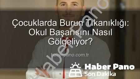 Çocuklarda Burun Tıkanıklığı: Okul Başarısını Nasıl Gölgeliyor?