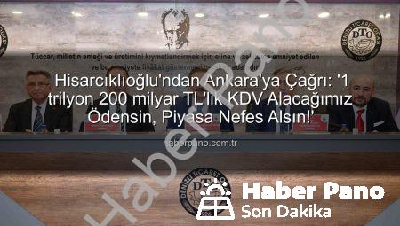 Hisarcıklıoğlu’ndan Ankara’ya Çağrı: ‘1 trilyon 200 milyar TL’lik KDV Alacağımız Ödensin, Piyasa Nefes Alsın!’