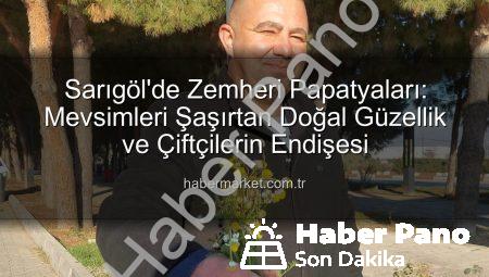 Sarıgöl’de Zemheri Sıcakları: Aralık Ayında Papatyalar Açtı, Çiftçiler Endişeli